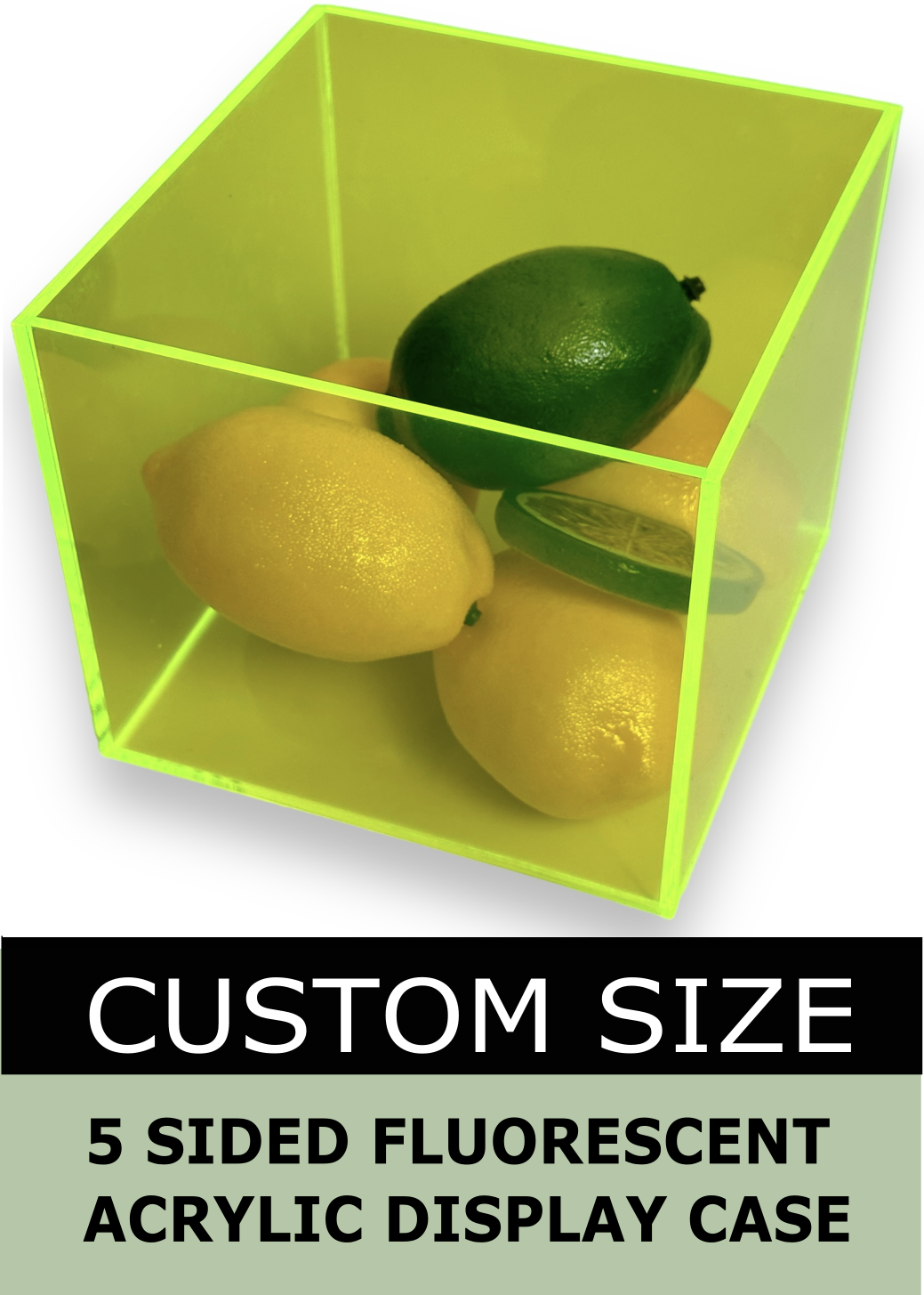 Fluorescent 5-Sided Acrylic Box - Custom Size