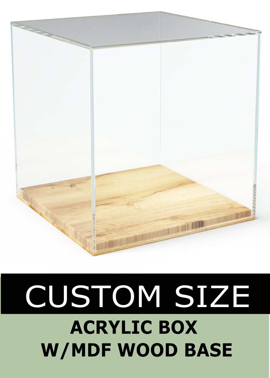 Acrylic Display Box With MDF Wood Base - Custom Size