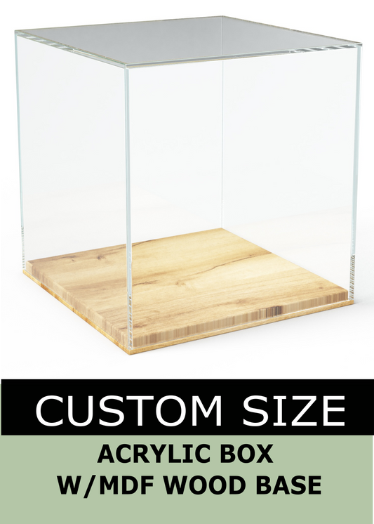 Acrylic Display Box With MDF Wood Base - Custom Size
