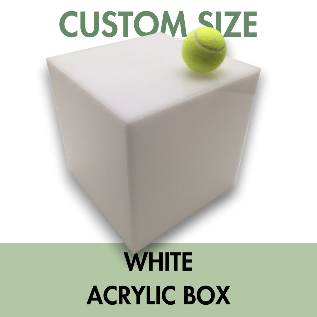 White Acrylic 5-Sided Box - Custom Size