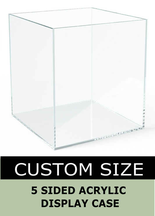 5 Sided Clear Acrylic Box - Custom Size