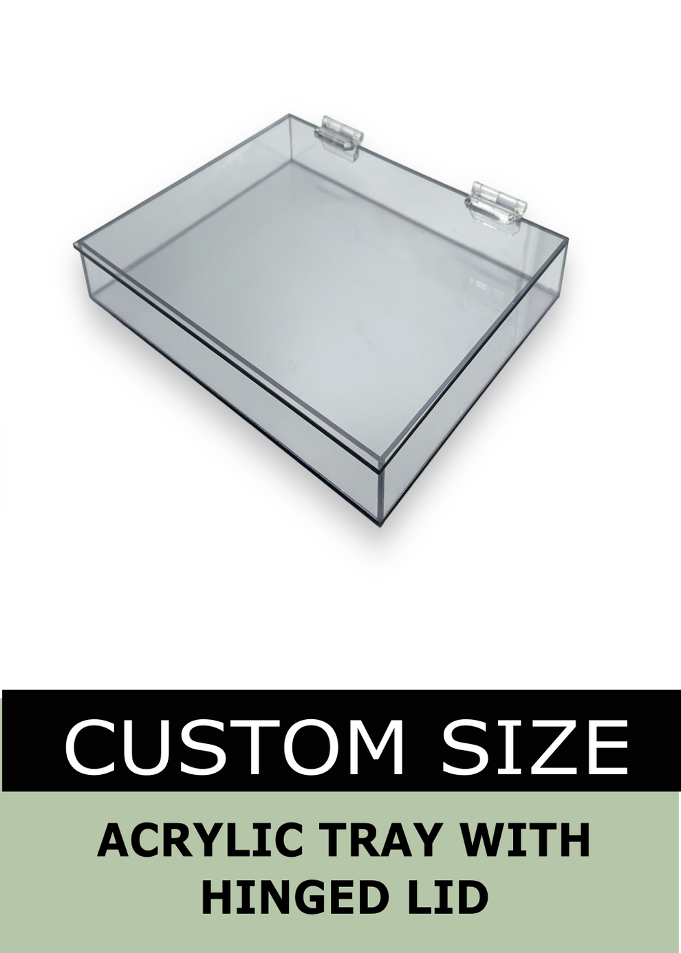 Acrylic Tray w/ Hinged Lid Custom Size Pleximart