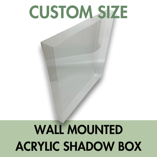 Custom Made Acrylic Plexiglass Shadow Box